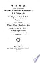 Vite delle venerabili sorelle Cinzia, Olimpia, Gridonia Gonzaga fondatrici del collegio delle vergini di Gesu in Castiglione delle Stiviere