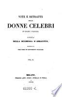 Vite e ritratti delle donne celebri d'ogni paese