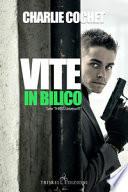 Vite in bilico. Thirds universe