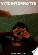 VITE INTERROTTE