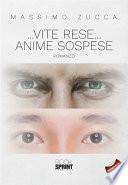 ...Vite rese... anime sospese