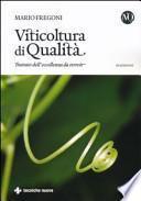 Viticoltura di qualità. Trattato dell'eccellenza da terroir