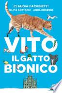 Vito il gatto bionico
