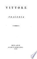 Vittore. Tragedia