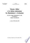 Vittorio Alfieri e la cultura piemontese fra illuminismo e rivoluzione