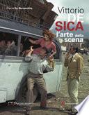 Vittorio De Sica. L'arte della scena