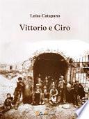 Vittorio e Ciro