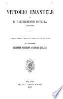 Vittorio Emanuele e il risorgimento d'Italia, 1815-1878