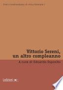 Vittorio Sereni, un altro compleanno