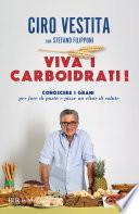Viva i carboidrati!