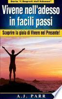 Vivene nell'adesso in facili passi