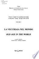 Vivere e Curare la Vecchiaia Nel Mondo