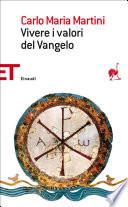 Vivere i valori del Vangelo
