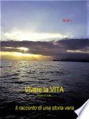 Vivere La Vita