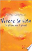 Vivere la vita
