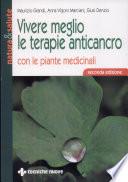 Vivere meglio le terapie anticancro