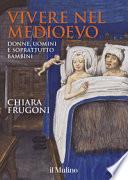 Vivere nel Medioevo