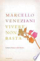 Vivere non basta