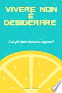 Vivere non è desiderare