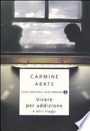 Vivere per addizione e altri viaggi