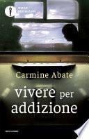Vivere per addizione