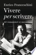 Vivere per scrivere