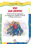 Vivi con grinta! Campo scuola per adolescenti in compagnia di Harry Potter e l'Ordine della Fenice