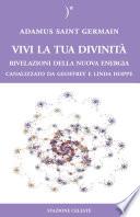 Vivi la tua divinità
