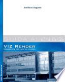 VIZ Render, Guida all'uso