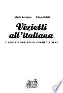 Vizietti all'italiana