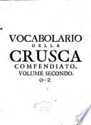Vocabolario degli Academici della Crusca compendiato da un Academico animoso