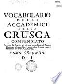 Vocabolario degli Academici della Crusca, compendiato seconda la quarta impressione di Firenze