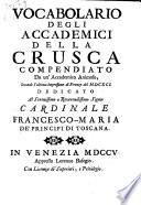 Vocabolario degli Accademici della Crusca compendiato da Un' Accademico Animoso, secondo l'ultima impressione di Firenze del 1691