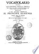 Vocabolario degli Accademici della Crusca oltre le giunte fatteci finora, cresciuto d'assai migliaja di voci e modi de' classici, le piu trovate da veronesi ... Tomo primo [-settimo]