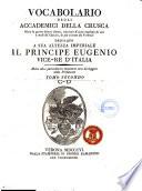 Vocabolario degli Accademici della Crusca oltre le giunte fatteci finora, cresciuto d'assai migliaja di voci e modi de' classici, le piu trovate da veronesi ... Tomo primo [-settimo]