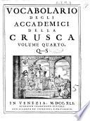 Vocabolario degli Accademici della Crusca. Volume primo [-quinto] - Quinta impressione