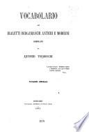 Vocabolario dei dialetti bergamaschi antichi e moderni
