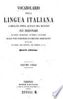 Vocabolario della lingua italiana compilato sopra quello del Manuzzi sui dizionari di Napoli, di Bologna, di Padova, di Livorno sulle voci e maniere di dire del Gherardini sui lavori del Grassi, dello Stratico, del Tommaseo, ...