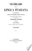 Vocabolario della lingua italiana già compilato dagli Accademici della Crusca ed ora novamente corretto ed accresciuto dal cavaliere abate Giuseppe Manuzzi