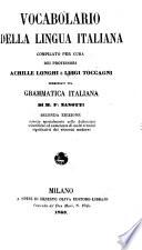 Vocabolario della lingua italiana ... premessavi una grammatica italiana di M. F. Zanotti