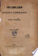 Vocabolario genetico-etimologico della lingua italiana del Dott. G. B. Bolza