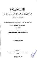 Vocabolario greco-italiano per uso dei ginnasj