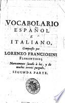 Vocabolario Italiano e Spagnolo ... da molti errori, in quest'ultima edizione, purgato