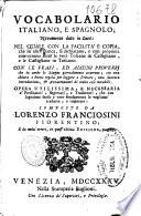 Vocabolario italiano, e spagnolo novamente dato in luce ...
