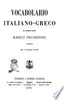 Vocabolario italiano-greco pel sacerdote teologo Marco Pechenino