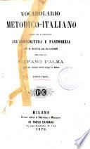 Vocabolario metodico-italiano parte che si riferisce all'agricoltura e pastorizia arti ed industrie che ne dipendono