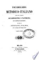 Vocabolario metodico-italiano parte che si riferisce all'agricoltura e pastorizia arti ed industrie che ne dipendono