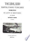 Vocabolario napolitano-toscano domestico di arti e mestieri del professore Raffaele D'Ambra