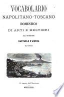 Vocabolario Napolitano-Toscano domestico di arti e mestierri