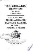 Vocabolario piemontese del medico Maurizio Pipino ...